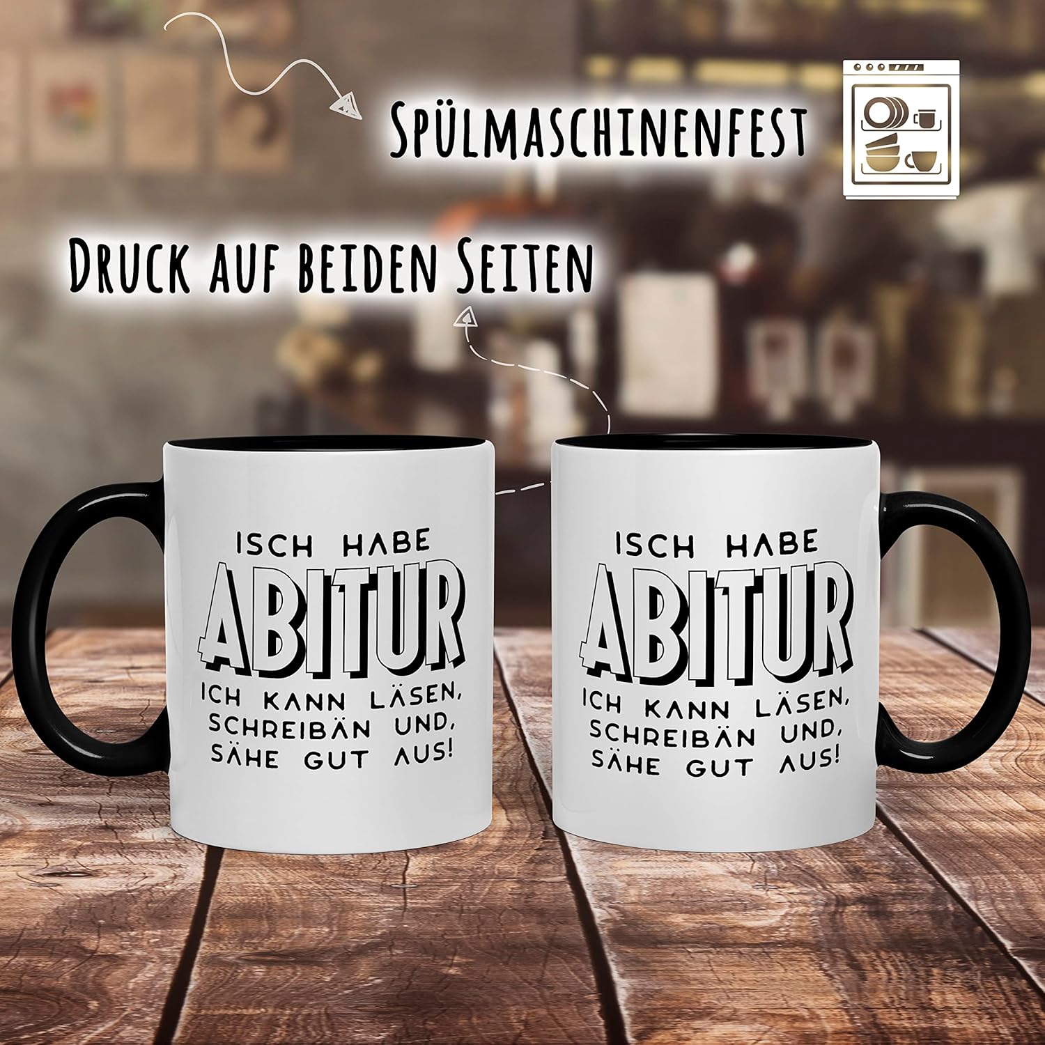 🤓 Abi-Tasse – „Isch habe Abitur. Ich kann läsen, schreibän und sähe gut aus!“
